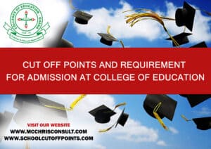Read more about the article Colleges of Education Admission Requirements 2026/2027
