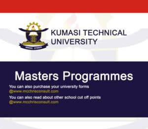 Read more about the article THE CUT OFF POINT FOR KUMASI TECHNICAL UNIVERSITY MASTERS PROGRAMMES FOR ACADEMIC YEAR 2025/2026